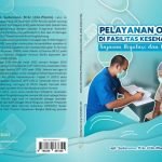 Buku Ini Bahas Tuntas Praktik Pelayanan Obat Berdasarkan Resep Dokter